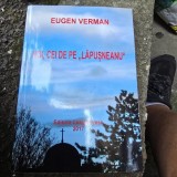 Noi, cei de la Lapusneanu - Eugen Verman cu dedicatia autorului