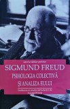 Cumpara ieftin Psihologia colectiva si analiza Eului - 2016 - Sigmund Freud (X248)