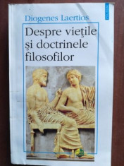 Despre vietile si doctrinele filosofilor- Diogenes Laertios foto