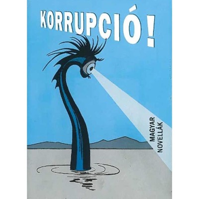 Korrupci&amp;oacute;! - Magyar novell&amp;aacute;k - Simk&amp;oacute; Gy&amp;ouml;rgy foto