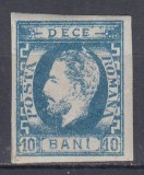 ROMANIA 1872 LP 31 e REGELE CAROL I CU BARBA 10 BANI ALBASTRU DE PRUSIA GUMA ORIGINALA SARNIERA USOR PLIU VERSO