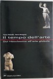 Cumpara ieftin Il tempo dell&#039;arte. Dal Neoclassico all&#039;arte globale &ndash; Franco Vedovello, Marco Meneguzzo