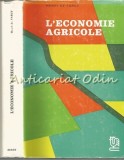 L&#039;Economie Agricole, Henri De Farcy, Alain Barrere, Henri Guitton, Economie, Franceza, 1970, Sirey, Carte Cartonata