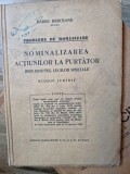 PROBLEME DE ROMANIZARE , NOMINALIZAREA ACTIUNILOR LA PURTATOR PRIN EFECTUL LEGILOR SPECIALE , STUDIU JURIDIC - BARBU BERCEANU