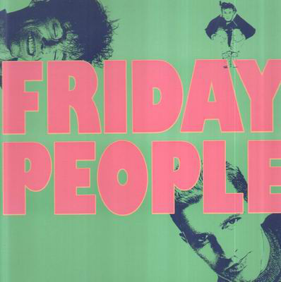 Vinil Friday People &amp;lrm;&amp;ndash; Friday People (VG+) foto