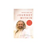 Notes for the Journey Within: Essentials of the Art of Living