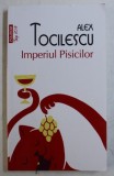 IMPERIUL PISICILOR de ALEX TOCILESCU , 2019