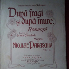 Partitură veche DUPĂ FRAGI ȘI DUPĂ MURE - romanța