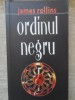Ordinul Negru - James Rollins, RAO 2011, Thriller Politist, Paperback, 570 pagini