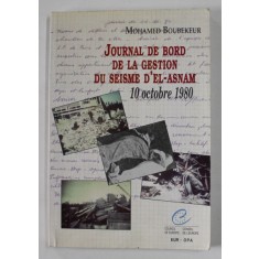 JOURNAL DE BORD DE LA GESTION DU SEISME D &#039;EL - ASNAM , 10 OCTOBRE par MOHAMED BOUBEKEUR , 2001