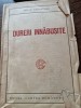 Mihail Sadoveanu - Dureri Innabusite (1925, Minerva) - Roman