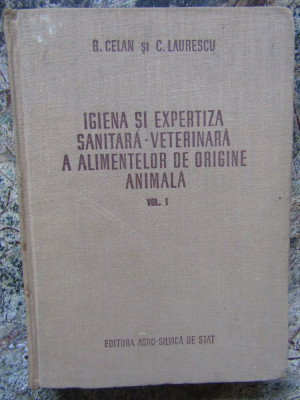 CELAN- IGIENA SI EXPERTIZA SANITARA VETERINARA A ALIMENTELOR DE ORIGINE ANIMALA foto