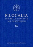 Filocalia sfintelor nevointe ale desavarsirii IX - Humanitas