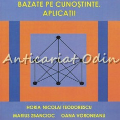 Sisteme Bazate Pe Cunostinte. Aplicatii - Horia Nicolai Teodorescu