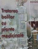 TRATAREA BOLILOR CU PLANTE MEDICINALE GHEORGHE MOHAN