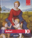 Maurizia Tazartes - Viata si opera lui Rafael (colecția Pictori de geniu,