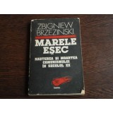 Marele esec , Zbigniew Brzezinski