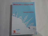 MEDICINA DE CALATORIE - ADRIANA HRISTEA