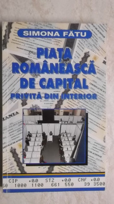 Simona Fatu - Piata romaneasca de capital privita din interior foto