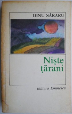 Niste tarani &amp;ndash; Dinu Sararu foto