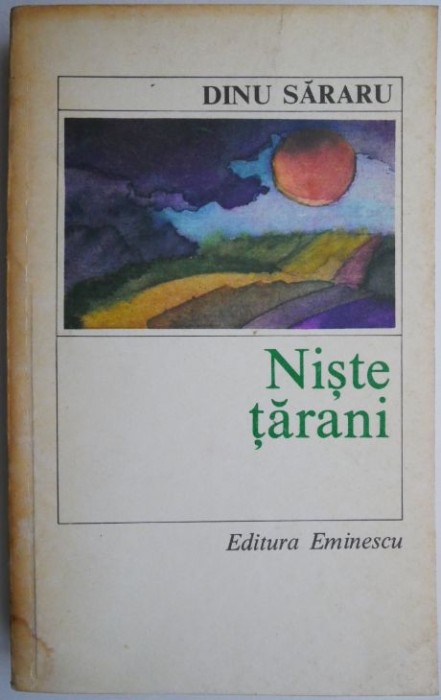 Niste tarani &ndash; Dinu Sararu