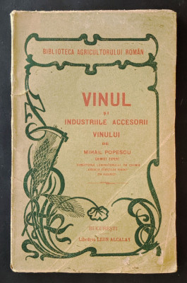 c. 1910 VINUL si INDUSTRIILE ACCESORII VINULUI Tehnologie Coniac Otet Tanin Acid foto