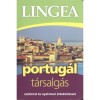 Lingea portug&aacute;l t&aacute;rsalg&aacute;s - Sz&oacute;t&aacute;rral &eacute;s nyelvtani &aacute;ttekint&eacute;ssel