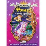 Cumpara ieftin Cele mai frumoase povesti - Petre Ispirescu, Aramis