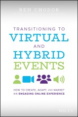 Transitioning to Virtual and Hybrid Events | Ben Chodor, Gabriella Cyranski
