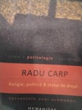 Religie, politica si statul de drept de Radu Carp
