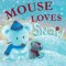 Mouse Loves Snow
