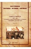 Samoila Marza 1886-1967. Fotograful Unirii Transilvaniei cu Romania 1 Decembrie 1918, Alba Iulia - Aurel Sintimbrean, Horea Bedelean, Aura Bedelean, L