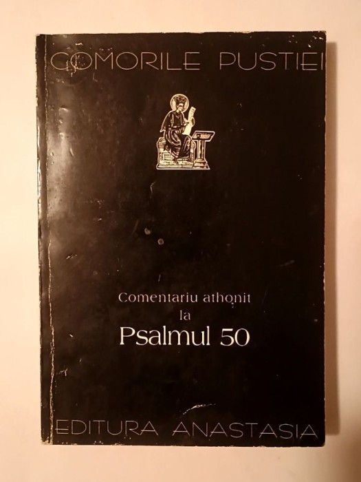 Comorile pustiei: Comentariu athonit la Psalmul 50