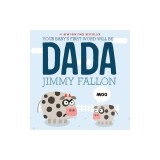 Your Baby's First Word Will Be Dada