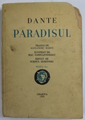 DANTE - PARADISUL , tradus de ALEXANDRU MARCU , ilustrat de MAC CONSTANTINESCU , 1939 *MICI DEFECTE COPERTA FATA SI BLOCUL DE FILE