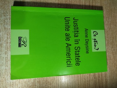 Justitia in Statele Unite ale Americii - Anne Deysine (Editura Rosetti, 2002) - cateva sublinieri foto