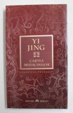 YI JING , CARTEA PREFACERILOR , 2012 * MINIMA UZURA