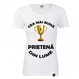 TRICOU PERSONALIZAT "CEA MAI BUNA PRIETENA DIN LUME", Alb, L, M, S, XL,  XXL, Imprimeu grafic, Fruit of the Loom | Okazii.ro