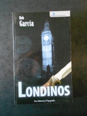 BOB GARCIA - LONDINOS foto