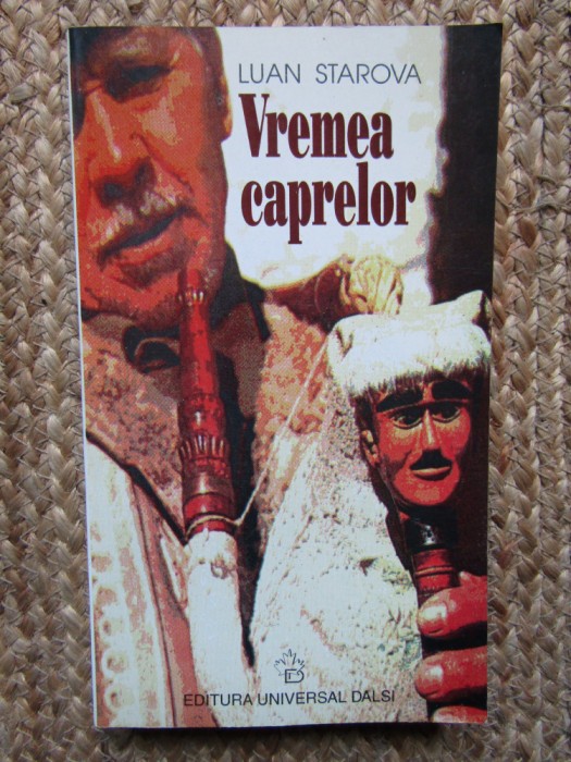 Luan Starova - Vremea caprelor