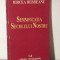SEMNIFICATIA SECOLULUI NOSTRU-MIRCEA REBREANU