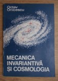 Octav Onicescu - Mecanica invariantiva si cosmologia