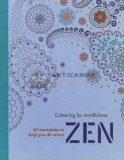 Cumpara ieftin Zen. 50 mandalas to help you de-stress - 2015 (J42)