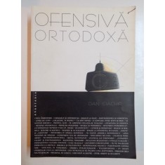 OFENSIVA ORTODOXA de DAN CIACHIR , 2002