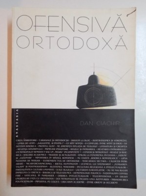 OFENSIVA ORTODOXA de DAN CIACHIR , 2002 foto