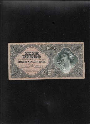 Ungaria 1000 1.000 pengo 1945 seria028478 fara timbru foto