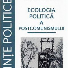 Ecologia politica a postcomunismului - Lucian Vesalon