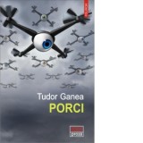 Porci - Tudor Ganea