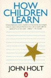 How Children Learn | John Holt, Penguin Books Ltd