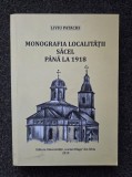 MONOGRAFIA LOCALITATII SACEL PANA LA 1918 - Liviu Patachi